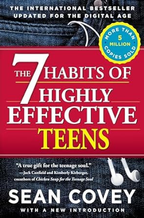 "The 7 Habits of Highly Effective Teens" by Sean Covey